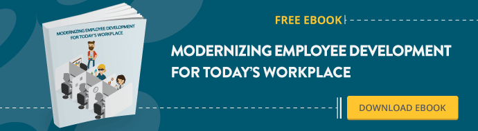 Modernizing Employee Development for Today's Workplace